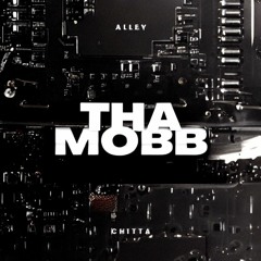 Tha Mobb Remix (feat. Chitta White)