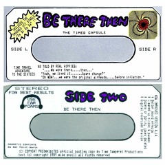 Be There Then - 2009 Edition- Side A