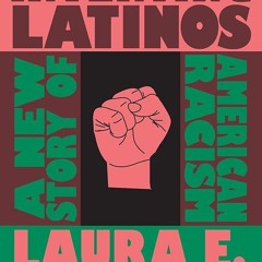 ⚡PDF❤ Inventing Latinos: A New Story of American Racism