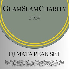 GlamSlamCharity 2024 - Peak Set