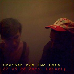 Steiner b2b Two Dots @ Zoro - Dark Downtempo