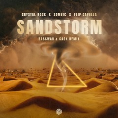 Flip Capella - Sandstorm (BassWar & CaoX Remix) [Radio]