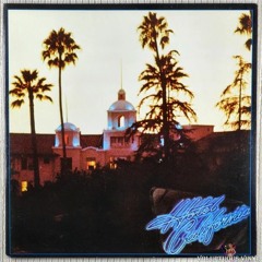 Eagles, Hotel California ((EXCLUSIVE)) Full Album Zip