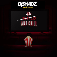 4K N CHILL (2022)
