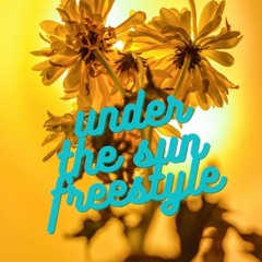Under The Sun Freestyle- YELOKIDD