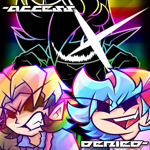 -ACCESS DENIED- - Friday Night Funkin': Corruption [FNF Corruption] (by GRYSCL)