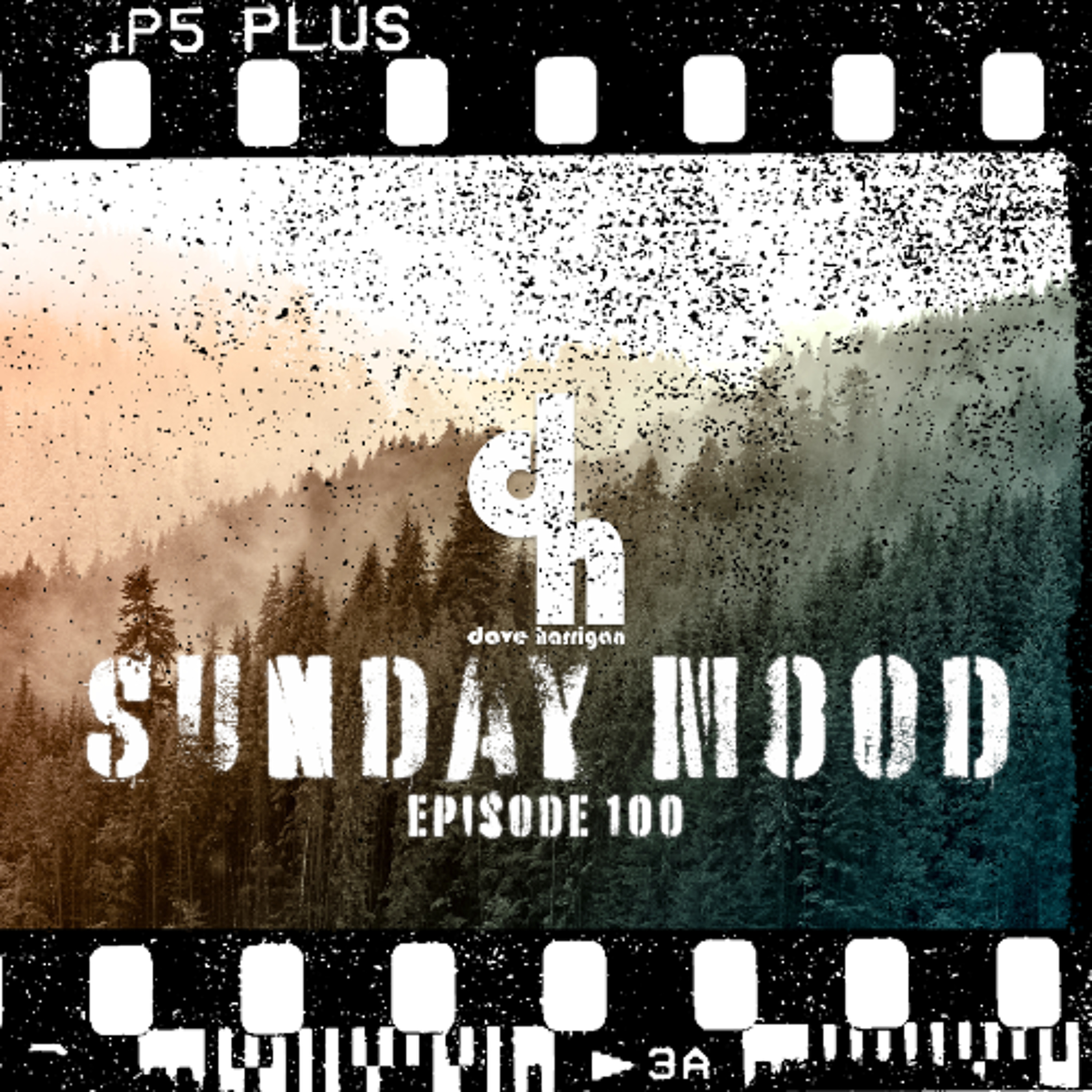 Dave Harrigan - Sunday Mood 100