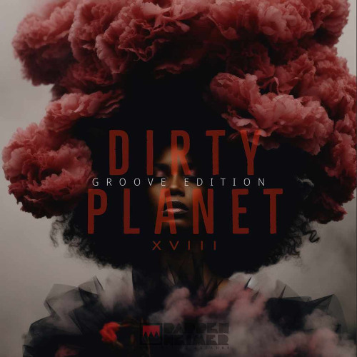 𝙉𝙀𝙒 PAPPENHEIMER - DIRTY PLANET XVIII (GROOVE EDITION)