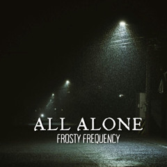 All Alone