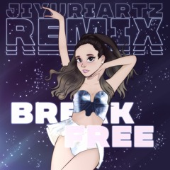 Ariana Grande - Break Free Ft. Zedd (JiyuriArtz Remix)