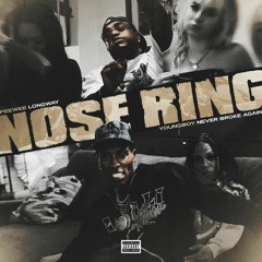 YoungBoy Never Broke Again & Peewee Longway - Nose Ring