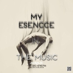 MY ESENCCE IN THE MÚSIC (BY JUANJODJ)