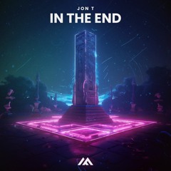 JON T - In The End