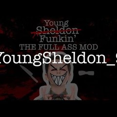 fnf - McGlitchedYT - Youngsheldon 9 - Young Sheldon Funkin' The Full Ass Mod Ost