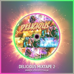 Delicious Mixtape 2 (Mixed By Maxx Lips)