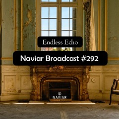 Naviar Broadcast #292 – Endless echo – Wednesday 8th November 2023