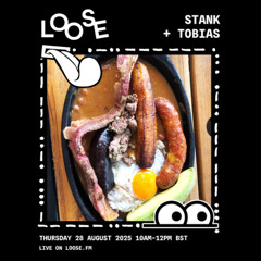 TOBIAS + STANK - 28  AUG 25