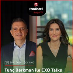 Çağanur Atay Uçtu – Tunç Berkman ile CXO Talks