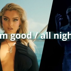 Luciano x David Guetta feat. Bebe Rexha x RAF Camora - I'm good/All night