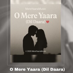 O-Mere-Yaara-Dil-Daara-Romantic-Punjabi-LoFi-Acoustic-Teaser-2025-MereYaaraMusic