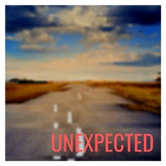 Unexpected