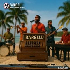 Bargeld (Reggae-Version) - Prod by Dawid Snowden
