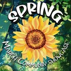 March 2023 Chillhop Community Showcase | Theme: Spring