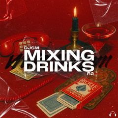 Mixing Drinks