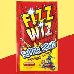 Feel my fizz wizz crackle (unfinished)