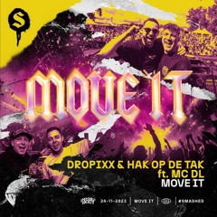 Dropixx & Hak op de Tak ft. MC DL - Move It! (Extended Mix)
