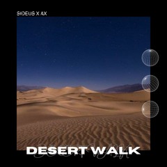 SIDEUS X AX - DESERT WALK