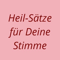 Heilsame Sätze für deine Stimme - Mindset