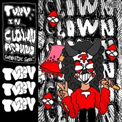 CLOWN AROUND [PROD. ME]