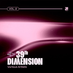 Quentino - Come and Trip with Us [39th Dimension Vol.2]