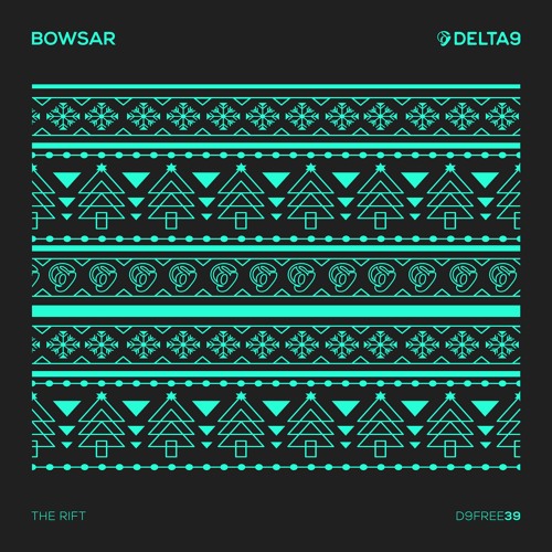Bowsar - The Rift [FREE DOWNLOAD]