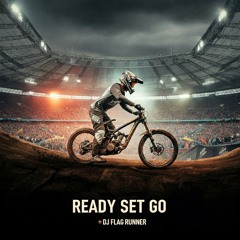 Ready Set Go