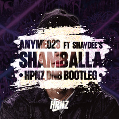 Anyme023 ft Shaydee's - Shamballa (HPNZ DNB Bootleg)