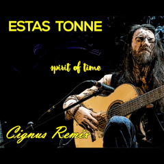 Estas Tonne - Spirit of Time (Cignus Remix)