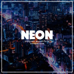 NEON-Japanese City Pop for Night -