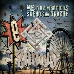 Los Estrambóticos - La Herida (ZNOWZ Bootleg)