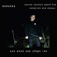 KAMAARA - SecondChancesAren'tForEveryoneHuh? (prod. Azrael)