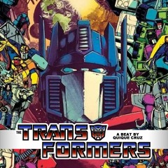 The Transformers (a beat by Quique Cruz)