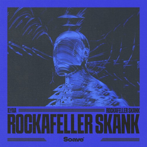 ILYAA - Rockafeller Skank