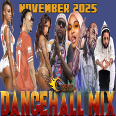 Dancehall Mix NOV 2025 Feat Vybz Kartel,Masicka,Squash,Sean Paul,Mavado,450,Aidonia,Govana,Skeng,