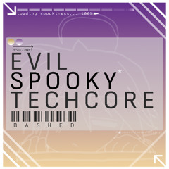 evil spooky techcore