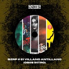 BZRP #51 VILLANO ANTILLANO (Obiis Open Show)