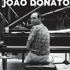 Joao Donato Special