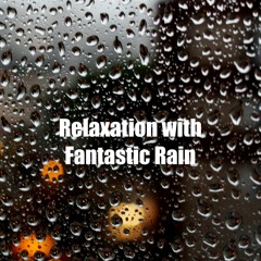 Healing Rain Drops Ambient