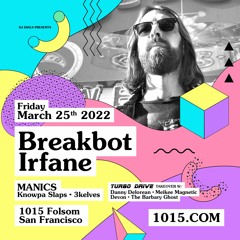 Live at 1015 Folsom Opening Set for Breakbot 3.25.22