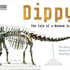 ⚡Read🔥PDF Dippy: The Tale of a Museum Icon